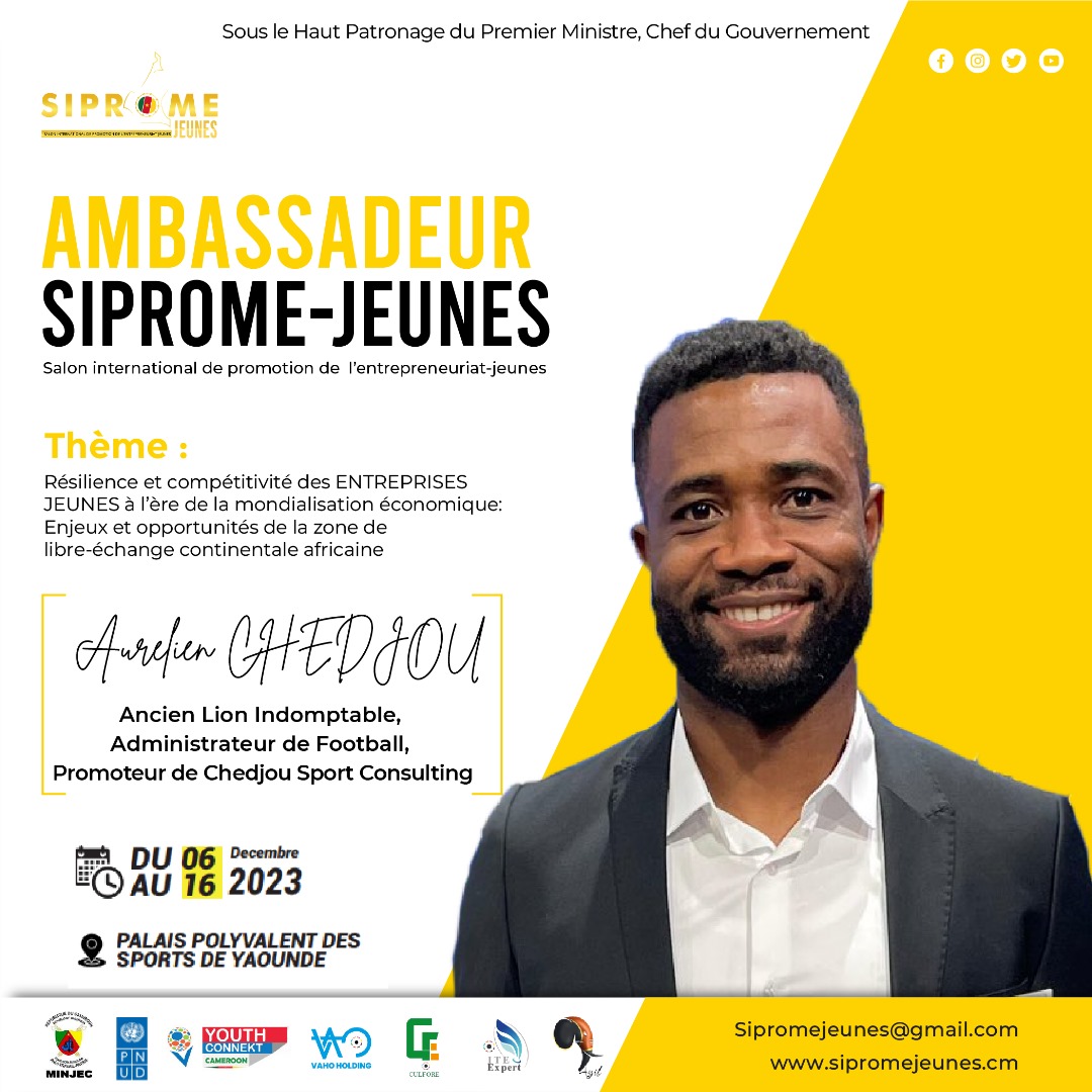 Aurélien Chedjou : Ambassadeur Siprome-Jeunes